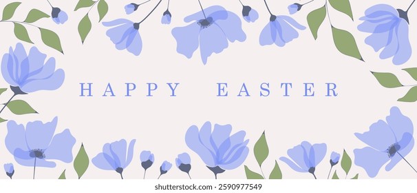 Easter greeting card with a floral frame of blue flowers and green leaves. The center contains Happy Easter in a classic serif font. A soft and elegant holiday design