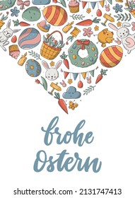 Easter greeting card, poster, print, invitation, banner design. Calligraphy quote in German 'Frohe Ostern' (Happy Easter) decorated with doodles and cartoon elements. EPS 10