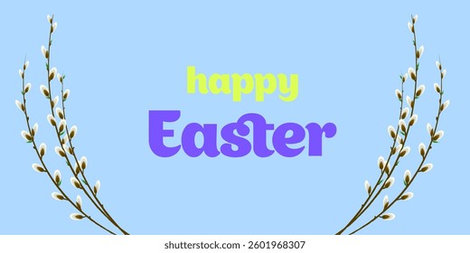 Easter greeting card with pussy willow branches, colorful eggs, and pastel gradient background. Festive spring design for invitations, prints, and social media.