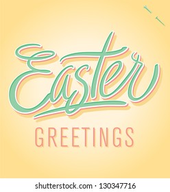 EASTER GREETINGS hand lettering -- handmade calligraphy, vector (eps8)