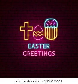 Easter Greetings Neon Label. Vector Illustration of Seasonal Holiday Promotion.