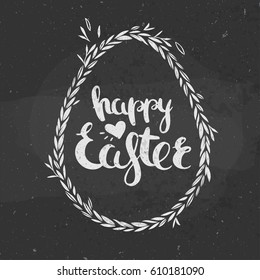 Easter greetings on a chalkboard. Vector floral frame in shape of egg for Easter decorations.