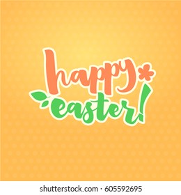 Easter Greetings Typographical Greeting Card. Hand Lettering, Calligraphy Polka Dot Vector Illustration.