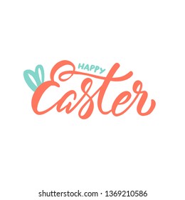 Easter hand drawn vector lettering. Holiday slogan. Hand lettered quote. Poster, banner, greeting card design element