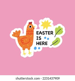 Pascua está aquí. Cita con pollo.  Pegatinas de saludo de vacaciones con plantas y pollo negro. Símbolo y elemento colorido. Cita de Pascua dibujada a mano para bebé con orejas de conejo. Ilustración del vector 