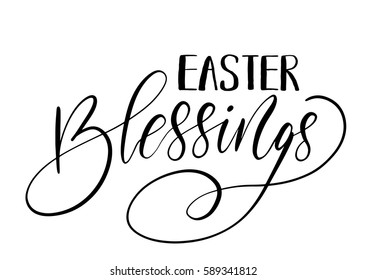 Easter holiday celebration. Easter Blessings handwriting lettering design for banner, poster, photo overlay, apparel design. Vector illustration isolated on white background.