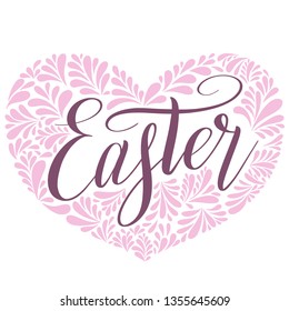 Easter. Holiday cursive on heart shape background. Design element: elegant script lettering and dusty rose ornament. Gentle pastel colors vector illustration. Handwriting calligraphic inscription.