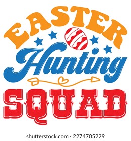 Easter Hunting Squad T-shirt Design Vector File