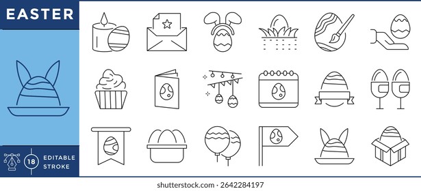 Easter icons set. 18 line icons. Vector editable stroke. Easter, egg, celebrate, festival, holiday, cake.