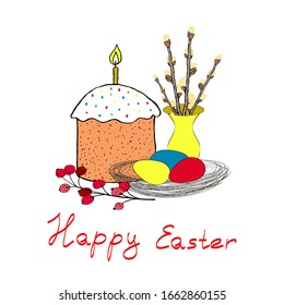 Easter illustration. Images of cake, nest with painted eggs, willow branches in a pitcher. Doodle style. Handwritten phrase.