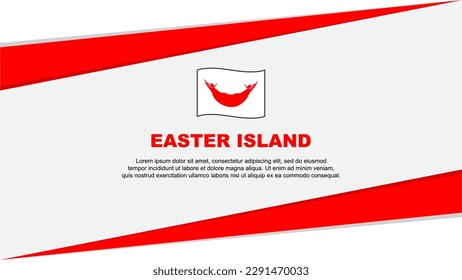 Easter Island Flag Abstract Background Design Template. Easter Island Independence Day Banner Cartoon Vector Illustration. Easter Island Design