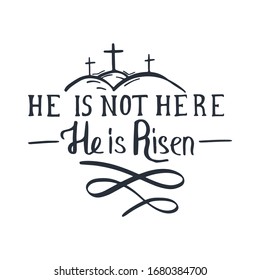 Easter Lettering - He is Risen. Vector Illustration