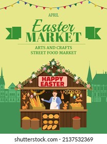 Easter Market poster, Holiday City Spring Fair, wooden stall decorated flowers, Seller, bakery, pastry, bread, bunny, cookies. Europe architecture background. Vector illustration