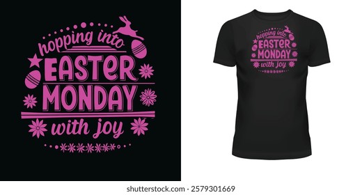 Easter monday with jay t shirt design