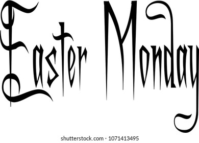 Easter Monday text sign illustration on white Background