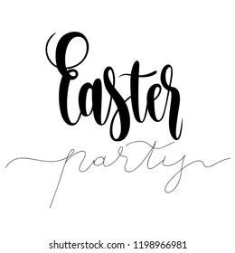 Easter Party card with handwritten phrase, holiday poster. Vector illustration ,ad, promotion, poster, flyer, web-banner, article. Hand drawn.
