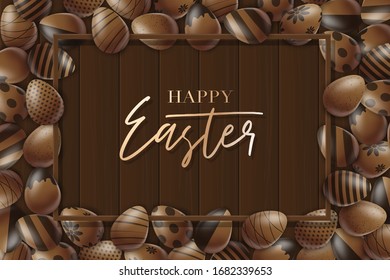 Easter poster or banner. Cholocate eggs with decoration on wooden brown background. Golden lettering. Vector illustration.