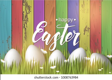 Easter Poster with eggs on the grass, hand made trendy lettering "Happy Easter" on Colorful Wooden Background. Banner, flyer, brochure. Background for holidays, postcards, websites
