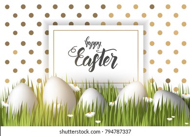 Easter poster with eggs on the grass, hand made trendy lettering "Happy Easter" and golden dots pattern. Banner, flyer, brochure. Background for holidays, postcards, websites