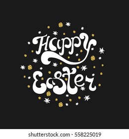 Easter poster with gold glitter hand drawn white on a black  background. Decorative card. Easter  poster. Gold gllitters.