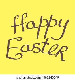Easter poster with hand drawn lettering. Vector illustration