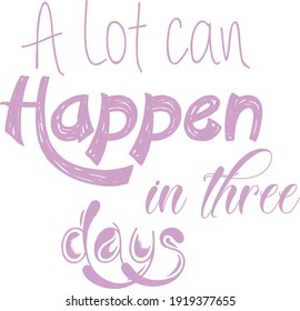 Easter Quote Design, Typography for print or use as poster, card, flyer or T Shirt