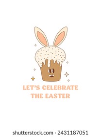 Easter Quote, Happy Retro Groovy Easter lettering with cute elements, cake, bunny ears