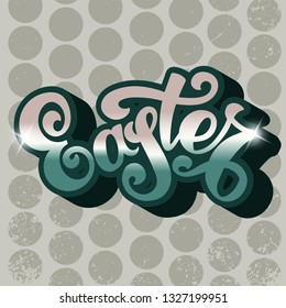 Easter quotes Hand drawn modern calligraphy design vector illustration. Perfect for advertising, poster, announcement or greeting card. Beautiful Letters for your needs. - Vector