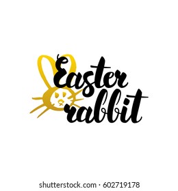 Easter Rabbit Handwritten Lettering. Vector Illustration of Calligraphy Spring Holiday Design Element.
