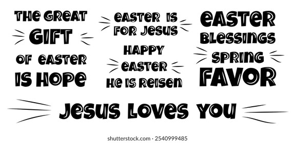 Conjunto de citas religiosas de Pascua. Letras negras e inscripciones. Jesús te ama. Religión y creencia. Vacaciones de primavera y festival. Colección plana del Vector aislada en el fondo blanco