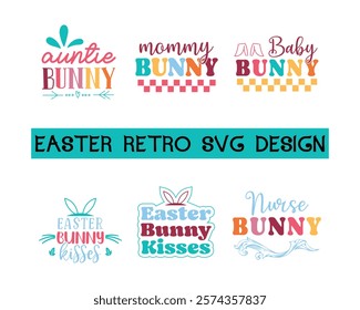 Easter Retro design, Easter Family,Groovy Style Easter Day Design,funny easter,Cut Files,bunny, nurse, mommy