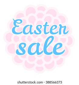Easter sale. Sale .Easter sale background with spring flower. Vector illustration
