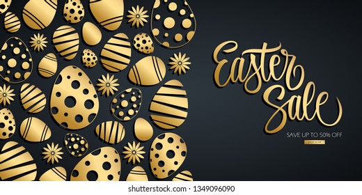 Easter Sale special offer banner with hand drawn lettering and gold colored easter eggs. Discount up to 50% off. Shop now! Vector illustration for Easter holiday shopping.