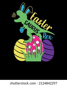 Easter saurus Rex Dinosaur Easter T-shirt Design. Dinosaur Easter T-shirt.