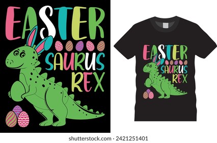 Easter saurus rex happy easter day bunny t-shirt design. Funny bunny easter cute rabbit vector graphic t shirt design. Best Easter Day t shirts design ready for print, apparel, poster, mug, pod