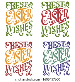 Easter set. Best Easter wishes to hand calligraphy and lettering with a pen brush. Lettering in vintage style. Design for holiday greeting cards and invitations.