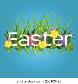 Easter sign and painted easter eggs on blue background with flowers and green grass. Use for website, greeting card or poster decoration. Illustration EPS10.