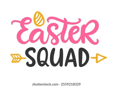 Easter Squad cute brush lettering. Hand lettered quote for poster, gift card, kids apparel design. Modern calligraphy, isolated on white background. Vector illustration