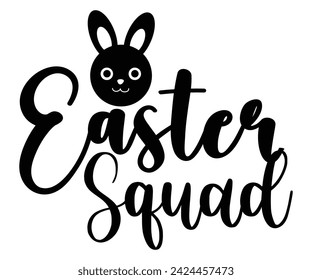 Easter Squad Svg,,Easter  Vibes, Retro Easter Svg,Easter Quotes, Spring Svg,Easter Shirt Svg,Easter Gift Svg,Funny Easter, Cricut, Cut File, Instant Download svg
