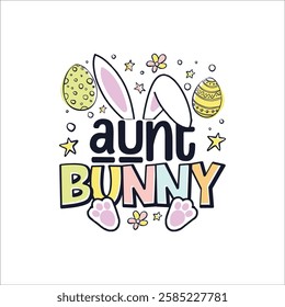 Easter Sunday aunt cute bunny design, Happy Easter Sunday cute bunny family design