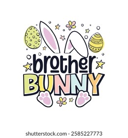 Easter Sunday brother cute bunny design, Happy Easter Sunday cute bunny family design