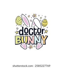 Easter Sunday doctor cute bunny design, Happy Easter Sunday cute bunny family design