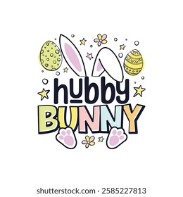 Easter Sunday hubby cute bunny design, Happy Easter Sunday cute bunny family design