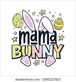 Easter Sunday mama cute bunny design, Happy Easter Sunday cute bunny family design