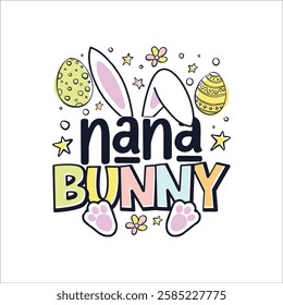 Easter Sunday nana cute bunny design, Happy Easter Sunday cute bunny family design