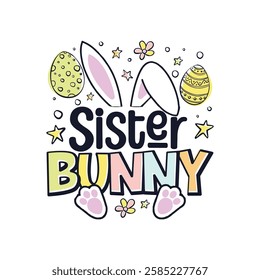 Easter Sunday sister cute bunny design, Happy Easter Sunday cute bunny family design