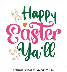 Easter svg cut file design for t-shirt, cards, frame artwork, phome cases, bags, mugs, stickers, tumblers, print etc.