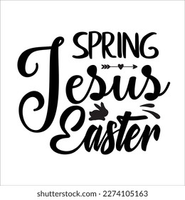 Easter svg design cut file for t-shirt, cards, frame artwork, phome cases, bags, mugs, stickers, tumblers, print etc.