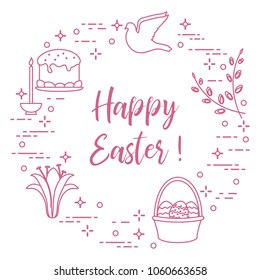 Easter symbols. Easter cake, willow branches, basket, eggs, lily, candle, dove.