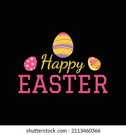 Easter T Shirt Design And Vector Illustration. 